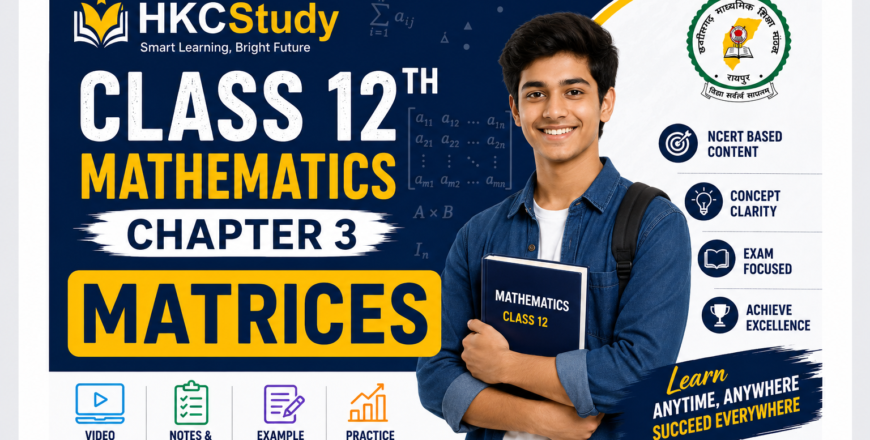 Class 12 Maths – Matrices Chapter 3